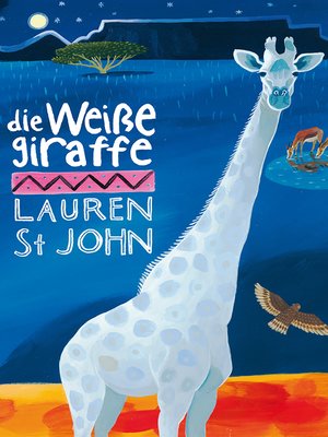 cover image of Die weiße Giraffe
